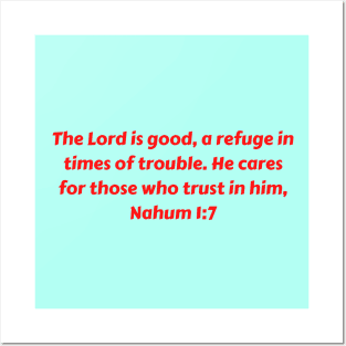 Bible Verse Nahum 1:7 Posters and Art